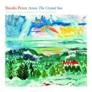 Perez Danil/Ogerman Claus - Across The Crystal Sea ryhmässä CD / Jazz/Blues @ Bengans Skivbutik AB (682649)