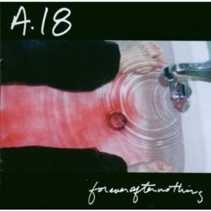 A.18 - Foreverafternothing ryhmässä CD / Hårdrock @ Bengans Skivbutik AB (682742)