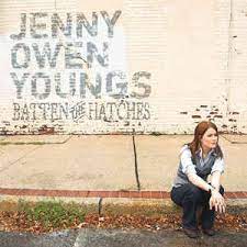 Owen Youngs Jenny - Batten The Hatches ryhmässä ME SUOSITTELEMME / Joululahjavinkki: CD @ Bengans Skivbutik AB (683356)