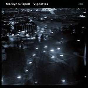 Crispell Marilyn - Vignettes ryhmässä CD / Jazz @ Bengans Skivbutik AB (683614)