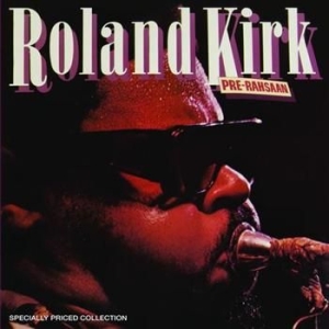 Kirk Roland - Pre-Rahsaan - 2Fer ryhmässä CD / Jazz/Blues @ Bengans Skivbutik AB (683729)