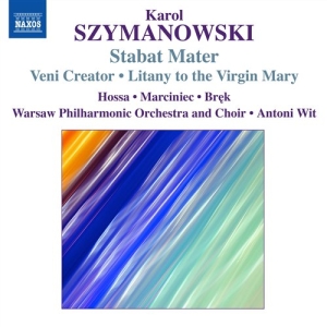 Szymanowski - Stabat Mater / Veni Creator ryhmässä ME SUOSITTELEMME / Joululahjavinkki: CD @ Bengans Skivbutik AB (684125)