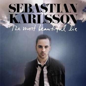 Sebastian Karlsson - The Most Beautiful Lie ryhmässä ME SUOSITTELEMME / Joululahjavinkki: CD @ Bengans Skivbutik AB (684686)