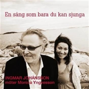 Johansson Ingmar - En Sång Som Bara Du Kan Sjunga ryhmässä ME SUOSITTELEMME / Joululahjavinkki: CD @ Bengans Skivbutik AB (684734)