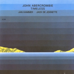 Abercrombie John - Timeless ryhmässä CD / Jazz @ Bengans Skivbutik AB (684756)