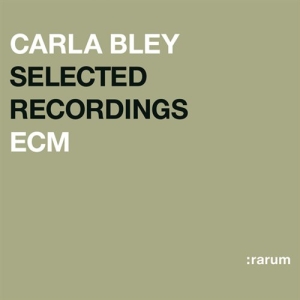 Bley Carla - Selected Recordings ryhmässä CD / Jazz @ Bengans Skivbutik AB (684805)