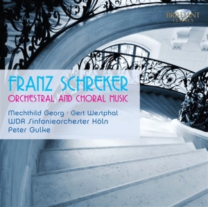 Schreker Franz - Orchestral And Choral Music ryhmässä Externt_Lager / Naxoslager @ Bengans Skivbutik AB (684929)