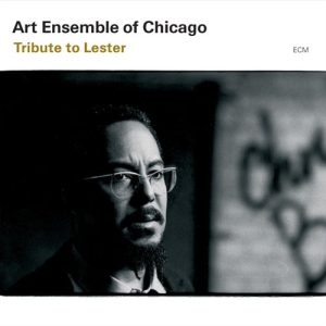 Art Ensemble Of Chicago - Tribute To Lester ryhmässä CD / Jazz @ Bengans Skivbutik AB (685145)