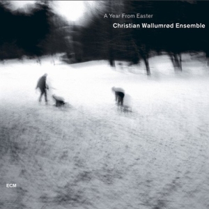 Christian Wallumrød Ensemble - A Year From Easter ryhmässä CD / Jazz @ Bengans Skivbutik AB (685212)