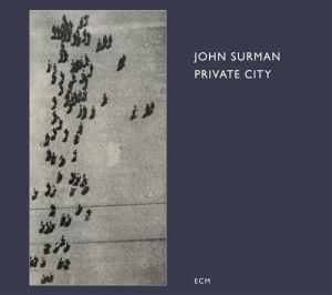 Surman John - Private City ryhmässä CD / Jazz @ Bengans Skivbutik AB (685415)