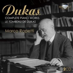 Dukas Paul - Complete Piano Works ryhmässä CD @ Bengans Skivbutik AB (685466)