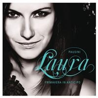 Laura Pausini - Primavera In Anticipo ryhmässä CD / Pop-Rock @ Bengans Skivbutik AB (686252)