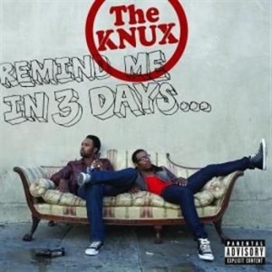 Knux - Remind Me In 3 Days ryhmässä CD / Pop @ Bengans Skivbutik AB (686786)