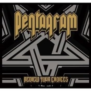 Pentagram - Review Your Choices ryhmässä CD / Hårdrock @ Bengans Skivbutik AB (687273)