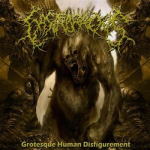 Gastrorrexis - Grotesque Human Disfigurement ryhmässä CD @ Bengans Skivbutik AB (688123)