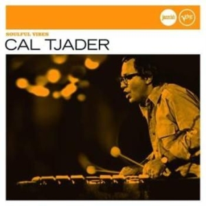 Tjader Cal - Soulful Vibes (Jazzclub) ryhmässä CD / Jazz/Blues @ Bengans Skivbutik AB (688872)