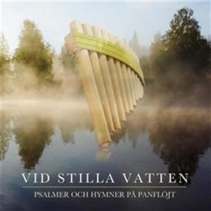 Various Artists - Vid Stilla Vatten-Panflöjtsbox 3Cd ryhmässä CD / Övrigt @ Bengans Skivbutik AB (689660)