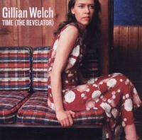 GILLIAN WELCH - TIME (THE REVELATOR) ryhmässä Minishops / Gillian Welch @ Bengans Skivbutik AB (689878)