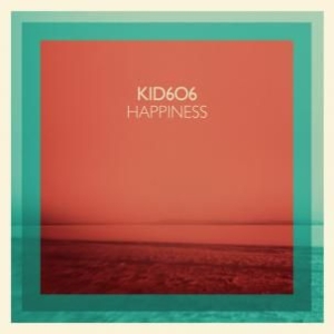 Kid 606 - Happiness ryhmässä CD / Pop-Rock @ Bengans Skivbutik AB (689979)