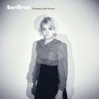 Brun Ane - Changing Of The Seasons ryhmässä CD / Pop-Rock @ Bengans Skivbutik AB (690216)