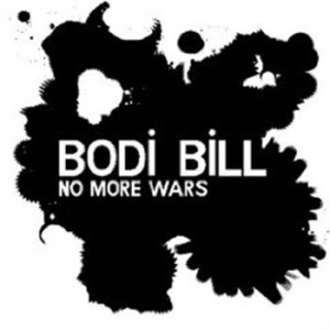 Bodi Bill - No More Wars ryhmässä CD / Pop-Rock @ Bengans Skivbutik AB (690542)