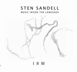 Sandell Sten - Music Inside The Language ryhmässä Externt_Lager / Naxoslager @ Bengans Skivbutik AB (691682)