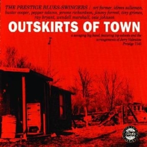 Prestige Blues Swingers - Outskirts Of Town (Cc 50) ryhmässä CD / Jazz/Blues @ Bengans Skivbutik AB (692329)