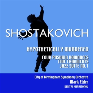 Shostakovich Dmitri - Hypthetically Murdered ryhmässä Externt_Lager / Naxoslager @ Bengans Skivbutik AB (692976)