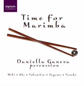 Ganeva Daniella - Time For Marimba ryhmässä ME SUOSITTELEMME / Joululahjavinkki: CD @ Bengans Skivbutik AB (692983)