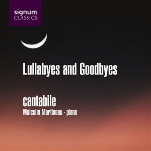 Cantabile - Lullabyes And Goodbyes ryhmässä ME SUOSITTELEMME / Joululahjavinkki: CD @ Bengans Skivbutik AB (693283)