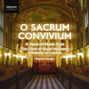 The Choir Of Royal Holloway Univers - O Sacrum Convivium ryhmässä ME SUOSITTELEMME / Joululahjavinkki: CD @ Bengans Skivbutik AB (693324)