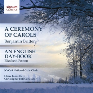 Nycos National Girls Choir - Ceremony Of Carols / English Day Bo ryhmässä Externt_Lager / Naxoslager @ Bengans Skivbutik AB (693466)