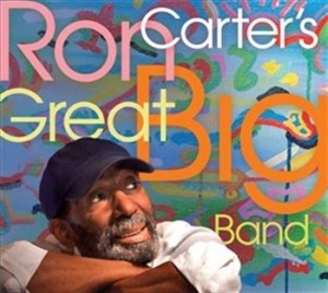 Ron Carter - Great Big Band ryhmässä CD / Övrigt @ Bengans Skivbutik AB (693884)