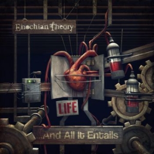 Enochian Theory - Life...And All It Entails ryhmässä CD / Rock @ Bengans Skivbutik AB (694300)