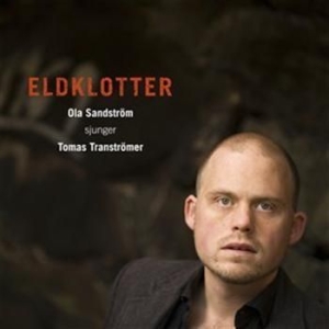 Ola Sandström - Eldklotter - Ola Sandström Sjunger ryhmässä Externt_Lager / Naxoslager @ Bengans Skivbutik AB (694692)