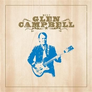 Glen Campbell - Meet Glen Campbell 2012 Re-Issue ryhmässä CD / Country @ Bengans Skivbutik AB (694851)