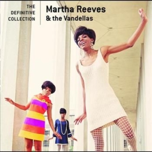 Reeves Martha & The Vandellas - Definitive Collection ryhmässä CD / Pop @ Bengans Skivbutik AB (696005)