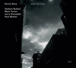 Enrico Rava  Mark Turner Stefano Bo - New York Days ryhmässä CD / Jazz @ Bengans Skivbutik AB (696025)