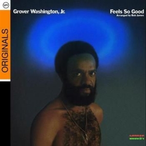 Washington Grover Jr - Feels So Good ryhmässä CD @ Bengans Skivbutik AB (696049)