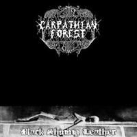 Carpathian Forest - Black Shining Leather ryhmässä CD / Hårdrock/ Heavy metal @ Bengans Skivbutik AB (697097)