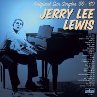 Lewis Jerry Lee - Original Sun Singles '56 -'60 ryhmässä ME SUOSITTELEMME / Klassiska lablar / Sundazed / Sundazed CD @ Bengans Skivbutik AB (697290)