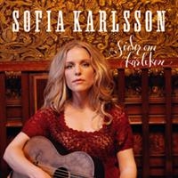 Sofia Karlsson - Söder Om Kärleken ryhmässä CRM - Svensk jazz både lp och cd @ Bengans Skivbutik AB (697304)