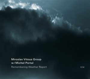 Miroslav Vitous Group/Michael Porta - Remembering Weather Report ryhmässä CD / Jazz @ Bengans Skivbutik AB (697411)