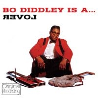 Diddley Bo - Bo Diddley Is A Lover ryhmässä CD @ Bengans Skivbutik AB (697693)