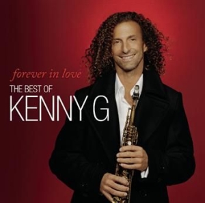 Kenny G - Forever In Love: The Best Of Kenny G ryhmässä CD / Jazz @ Bengans Skivbutik AB (697771)