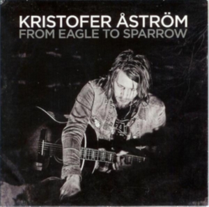Kristofer Åström - From Eagle To Sparrow ryhmässä CD / Pop-Rock @ Bengans Skivbutik AB (698068)