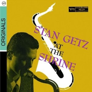 Stan Getz - Stan Getz At The Shrine ryhmässä CD / Jazz/Blues @ Bengans Skivbutik AB (698144)