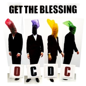 Get The Blessing - Oc Dc ryhmässä CD / Rock @ Bengans Skivbutik AB (698844)