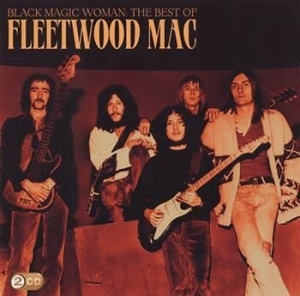 Fleetwood Mac - Black Magic Woman-Best Of ryhmässä Minishops / Fleetwood Mac @ Bengans Skivbutik AB (699048)