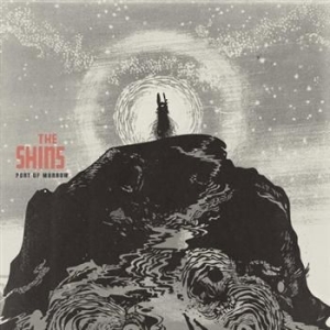 Shins The - Port Of Morrow ryhmässä CD / Rock @ Bengans Skivbutik AB (699209)